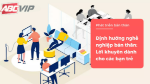 Định Hướng Nghề Nghiệp Cho Bản Thân: Hướng Dẫn Tạo Lộ Trình Thành Công