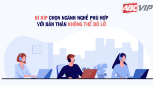 Bí Quyết Chọn Nghề Hiệu Quả: Hướng Dẫn Để Định Hướng Tương Lai Thành Công