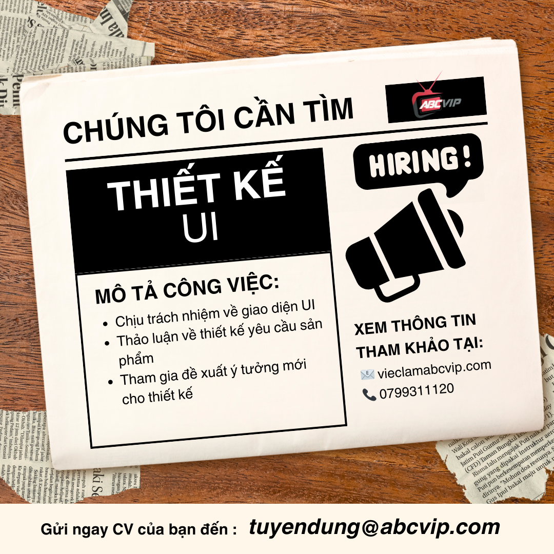 Tuyển Dụng Thiết Kế UI Tại ABCVIP – Cơ Hội Hấp Dẫn Cho Người Yêu Sáng Tạo!